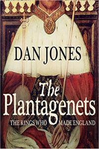 The Plantagenets The Warrior Kings and Queens Who Made England by Dan Jones EPUB