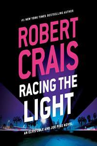 Robert Crais Racing the Light
