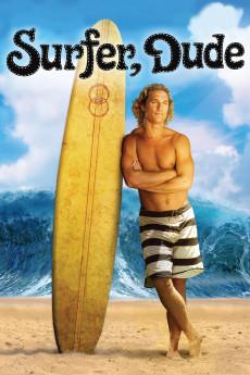 Surfer, Dude 2008 720p bluray YTS