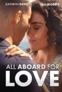 All Aboard for Love 2023 720p AMZN WEBRip 800MB x264 GalaxyRG