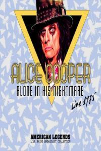 Alice Cooper Alone In His Nightmare Alice Cooper Live Radio 2021 Mp3 320kbps PMEDIA