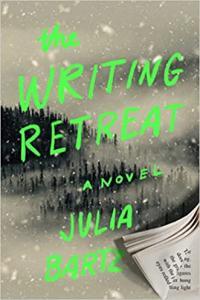 The Writing Retreat by Julia Bartz EPUB