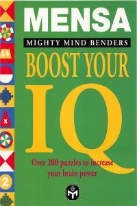 Mensa Boost Your IQ Mind Benders Over 200 Puzzles to Increase Your Brain Power