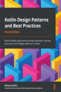 Kotlin Design Patterns and Best Practices 2nd Edition BookRAR