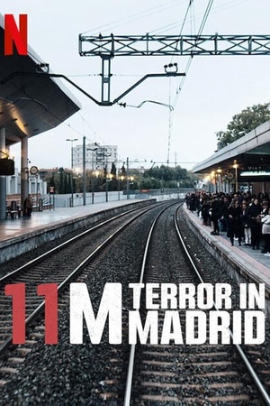 11M: Terror in Madrid 2022 1080p web YTS