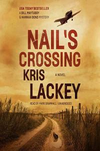 Nail s Crossing Kris Lackey 2017 miok Audiobook Mystery
