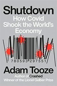 Shutdown How Covid Shook the World s Economy by Adam Tooze EPUB