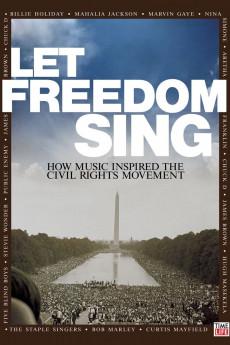 Let Freedom Sing: How Music Inspired the Civil Rights Movement 2009 720p web YTS