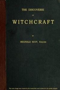 The Discoverie of Witchcraft by Reginald Scot PDF