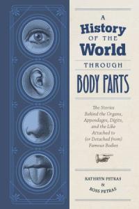 A History of the World Through Body Parts DevCourseWeb
