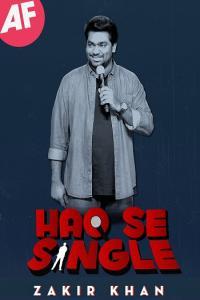 Zakir Khan Haq Se Single 2017 1080p WEBRip x265 Hindi DDP5 1 ESub SP3LL