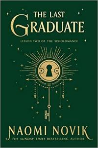 The Last Graduate by Naomi Novik EPUB