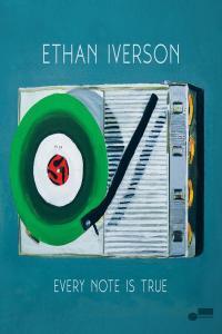Ethan Iverson Every Note Is True 2022 24Bit 192kHz FLAC PMEDIA