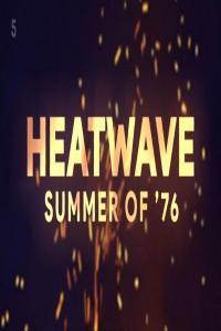 Ch5 Heatwave Summer of 76 1080p HDTV x265 AAC MVGroup org mkv