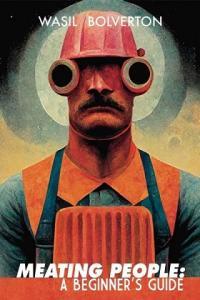 Meating People A Beginner s Guide 2022 Comic