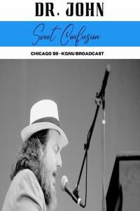 Dr John Sweet Confusion Live Chicago 89 2022 Mp3 320kbps PMEDIA