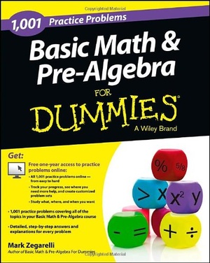 1 001 Basic Math and Pre Algebra Practice Problems For Dummies Math Science Mantesh
