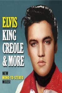 Elvis Presley Elvis King Creole More New mono to stereo mixes 2021 Mp3 320kbps PMEDIA