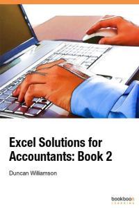 Excel Solutions for Accountants Book 2 CourseWikia