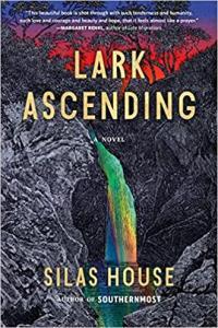 Lark Ascending by Silas House EPUB