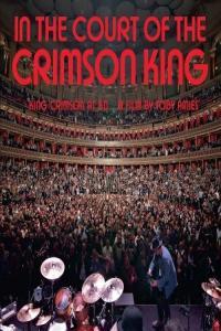 King Crimson In The Court Of The Crimson King King Crimson At 50 Music From The Film Soundtrac
