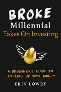 Broke Millennial Talks Money by Erin Lowry EPUB
