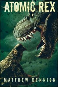 Atomic Rex by Matthew Dennion EPUB