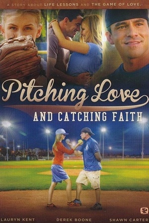 Pitching Love and Catching Faith 2015 1080p web YTS