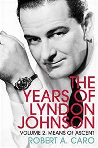 Means of Ascent The Years of Lyndon Johnson by Robert A Caro EPUB