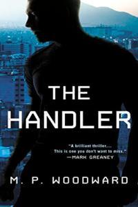 The Handler by M P Woodward EPUB