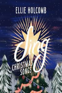 Ellie Holcomb Sing Christmas Songs 2022 Mp3 320kbps PMEDIA