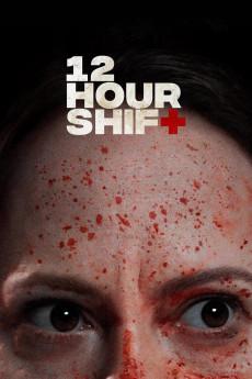 12 Hour Shift 2020 720p web YTS