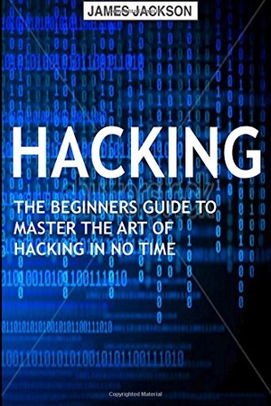 Hacking The Beginners Guide to Master The Art of Hacking In No Time Become a Hacking GENIUS 2016 Pdf Gooner