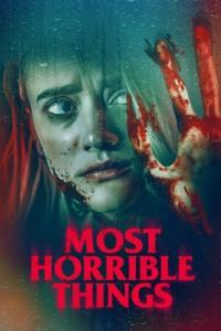 Most Horrible Things 2022 1080p WEB DL DD5 1 H 264 EVO TGx