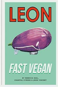 Leon Fast Vegan by Rebecca Seal EPUB