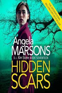 Hidden Scars DI Kim Stone Book 17 Angela Marsons 2022 Thriller Audiobook miok