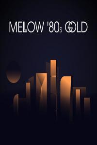 VA Mellow 80 s Gold 3 CD 2021 FLAC