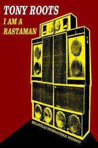 Tony Roots I Am a Rastaman 2023 16Bit 44 1kHz FLAC PMEDIA