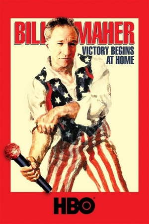Bill Maher: Victory Begins at Home 2003 1080p web YTS