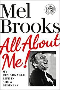 All about Me My Remarkable Life in Show Business by Mel Brooks EPUB