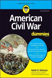 American Civil War For Dummies 2nd Edition by Keith D Dickson PDF