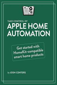 Take Control of Apple Home Automation 1 4 DevCourseWeb