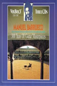 Manuel Barrueco 300 Years of Guitar Masterpieces Chavez Cimarosa Albenis Paganini etc