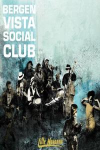 Bergen Vista Social Club Lille Havanna 2022 Mp3 320kbps PMEDIA