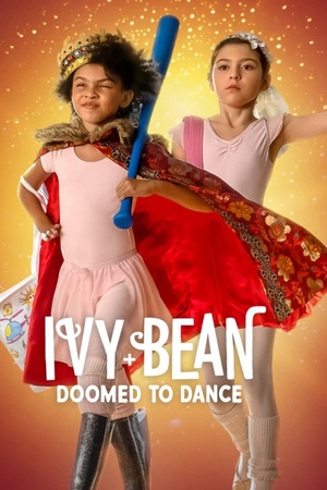 Ivy + Bean: Doomed to Dance 2022 1080p web YTS