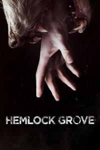 Hemlock Grove 2013 Season 2 Complete 720p BluRay x264 i c