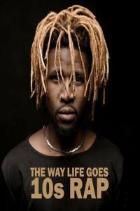 Various Artists The Way Life Goes 10s Rap 2022 Mp3 320kbps PMEDIA