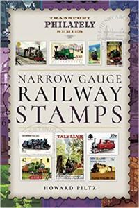 Narrow Gauge Railway Stamps A Collector s Guide by Howard Piltz EPUB