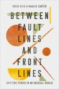 Between Fault Lines and Front Lines Shifting Power in an Unequal World CourseWikia