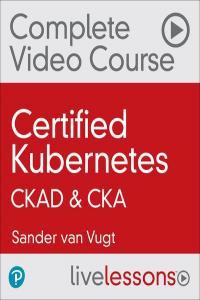 Certified Kubernetes CKAD CKA